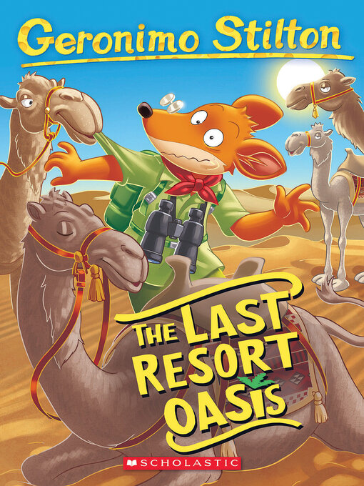 Title details for Last Resort Oasis by Geronimo Stilton - Wait list